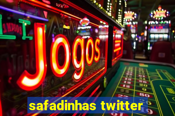 safadinhas twitter